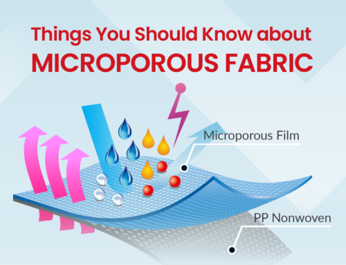 Things You Should Know About Microporous Fabric