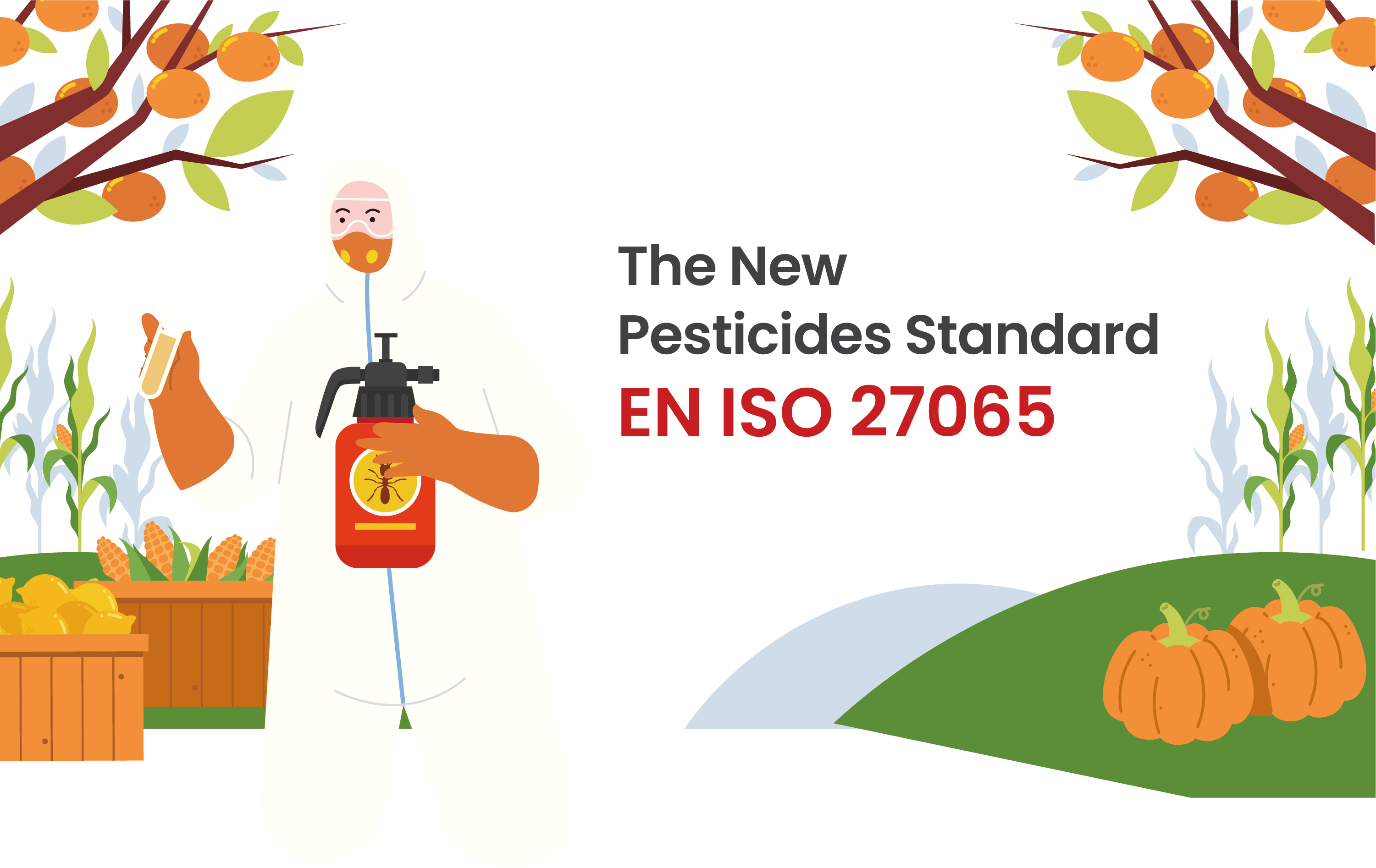 The New Pesticides Standard EN ISO 27065
