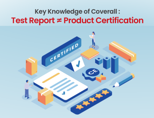 Key Knowledge of Coverall: Test Report ≠ Product Certification